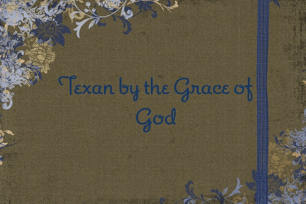 Texan by the Grace of God