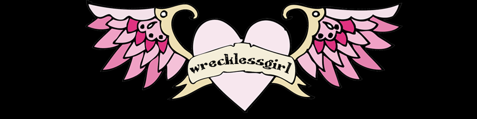 wrecklessgirl || blog