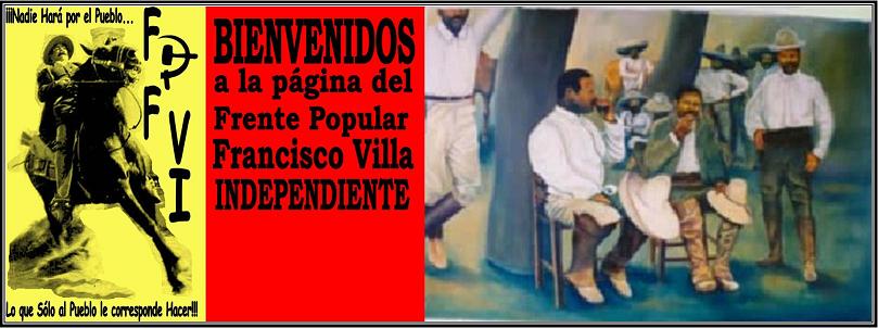 Frente Popular Francisco Villa Independiente