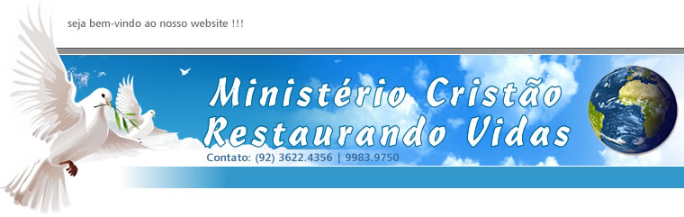 MINISTÉRIO CRISTÃO RESTAURANDO VIDAS - MANAUS - AMAZONAS