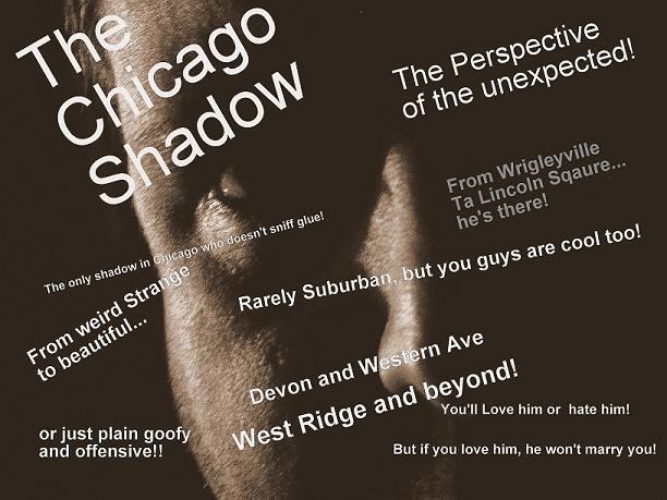 The Chicago Shadow