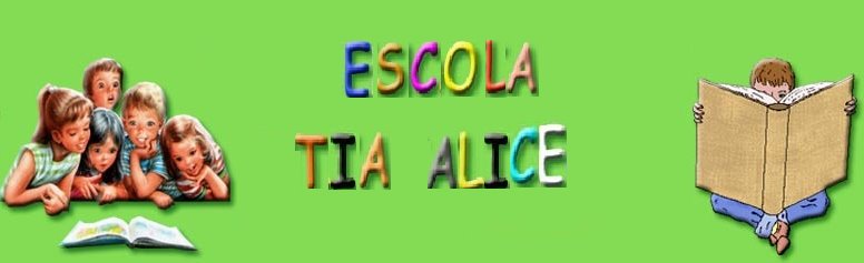 Escola Tia Alice