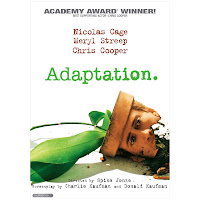 Adaptation Adaptation, starring Nicholas Cage