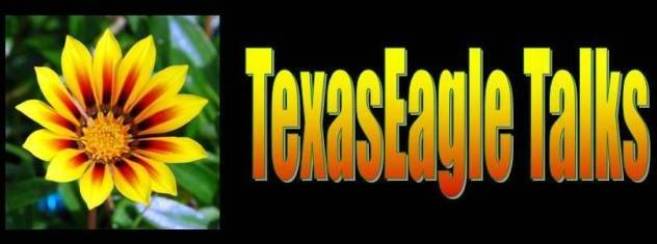 TexasEagle Talks