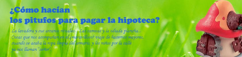 ¿Cómo hacían los pitufos para pagar la hipoteca?