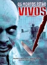 Os Mortos Estão Vivos DVDRip XviD Dual Áudio