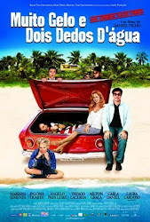 Capa do Filme Muito Gelo e Dois Dedos Dágua (Nacional) Baixe imagem de Muito Gelo e Dois Dedos Dágua (Nacional) sem Torrent