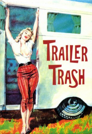 [9213_Trailer-Trash-Posters.jpg]