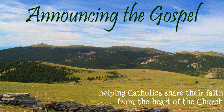 Announcing the Gospel