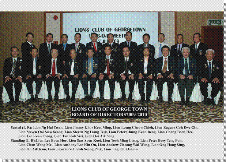 THE LIONS CLUB OF TOWN New Board of Directors for 20082009