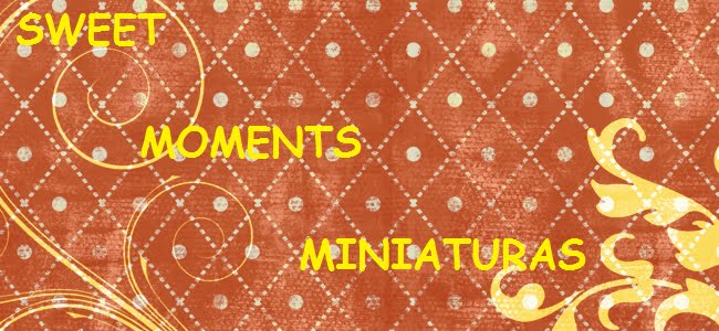 Sweet Moments Miniaturas