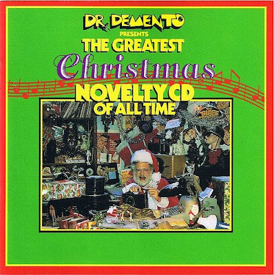 Dr. Demento Presents: Greatest Christmas Novelty CD