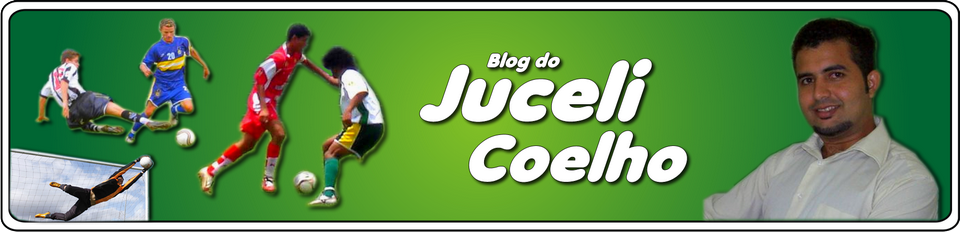 Blog do Juceli Coelho - Tudo de mais atual sobre o futebol Tocantinense!!!