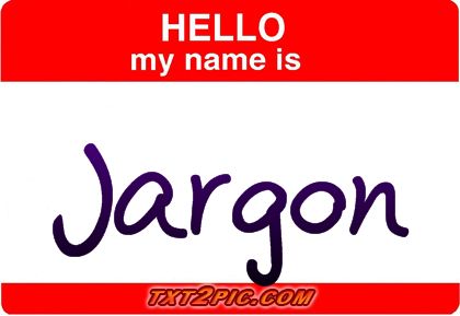 [hellomynameisjargon.jpg]