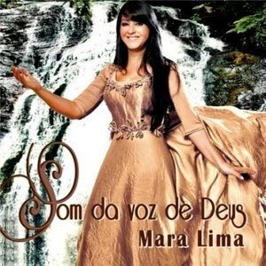 Mara Lima – Som da Voz de Deus Mara Lima – Som da Voz de Deus