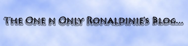 The One N Only Ronaldinie's Blog...