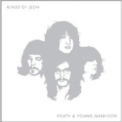 The Kings Of Leon - Youth And Young Manhood