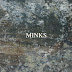 MINKS - By The Hedge (OUT JAN. 2011)