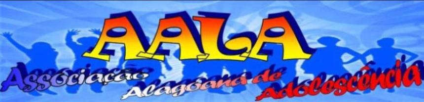 Associação Alagoana de Adolescência - AALA