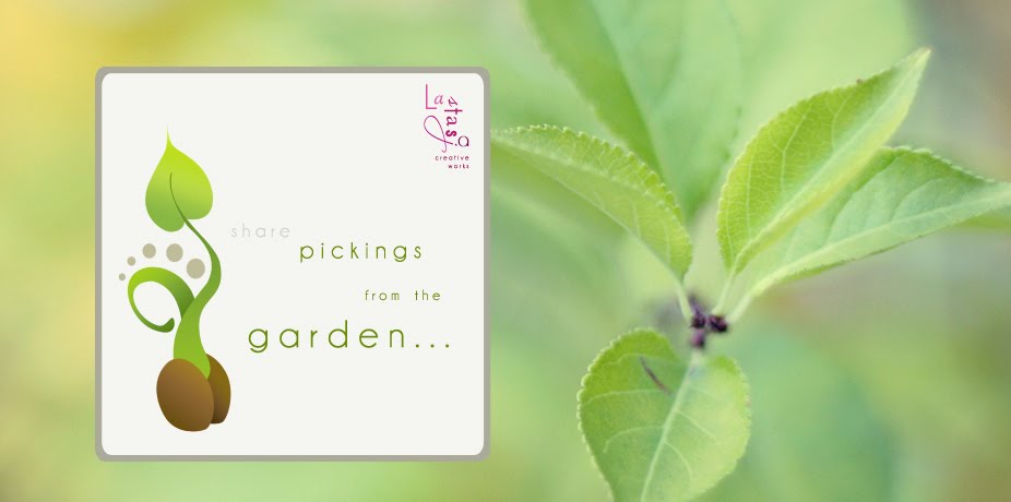 LaStasja Creative Works: Pickings from the Garden