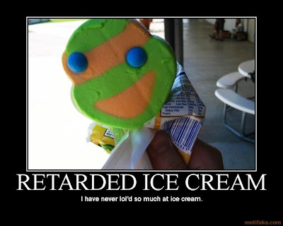 retarded-icecream-demotivational-poster-.jpg