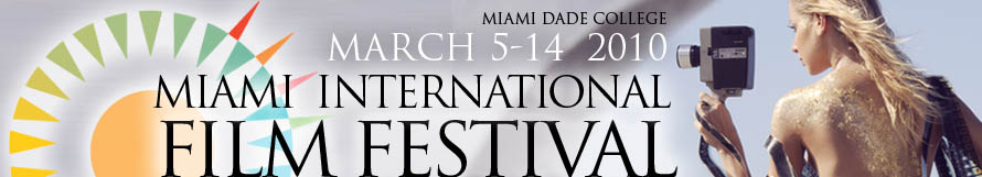Miami International Film Festival, para el programa y tickets click  en la imagen