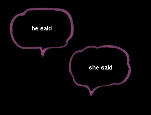 He Said - She Said