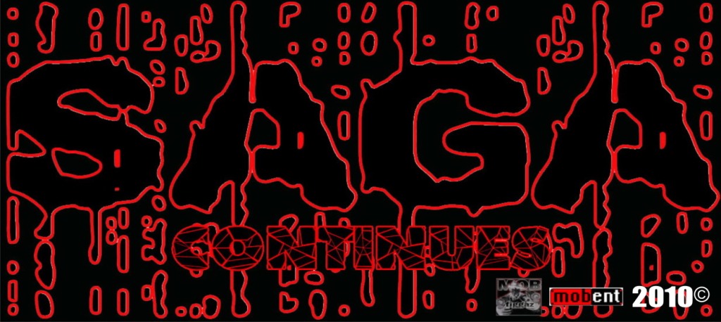 SAGA CONTINUES - MOB-FIGGAZ