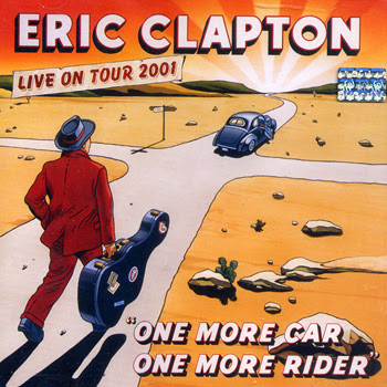 Eric Clapton ERIC+CLAPTON+-+ONE+MORE+CAR,+ONE+MORE+RISER+-