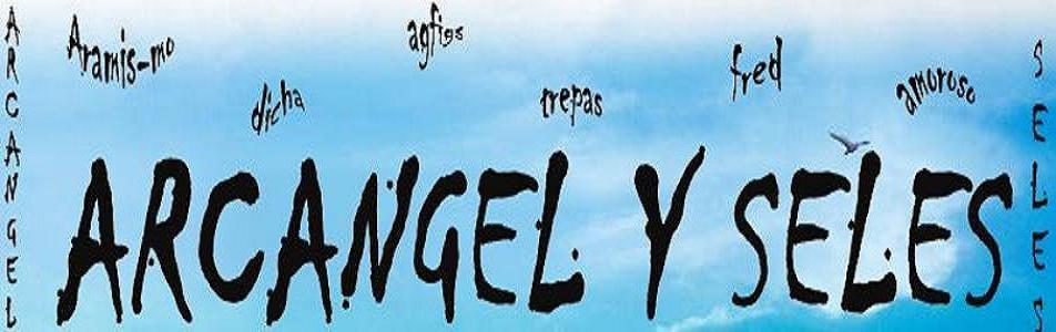 Arcangel y seles