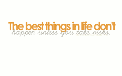 Taking Risk