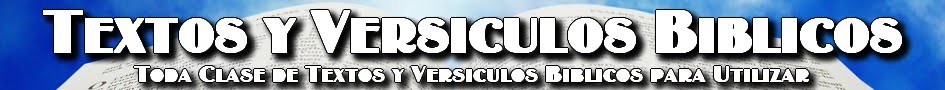 Textos y Versiculos Biblicos