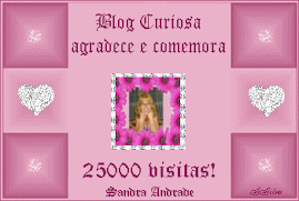 OFERTA  DA  SANDRA, DO  BLOG CURIOSA...!