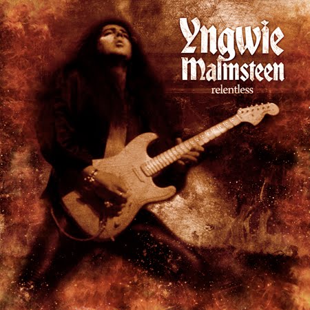 Band: Yngwie J. Malmsteen Album: Relentless Release Year: 2010