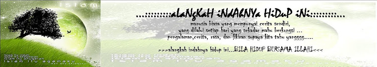 ...:::::::::aLaNgKaH iNdAhNYa HiDuP iNi:::::::::...