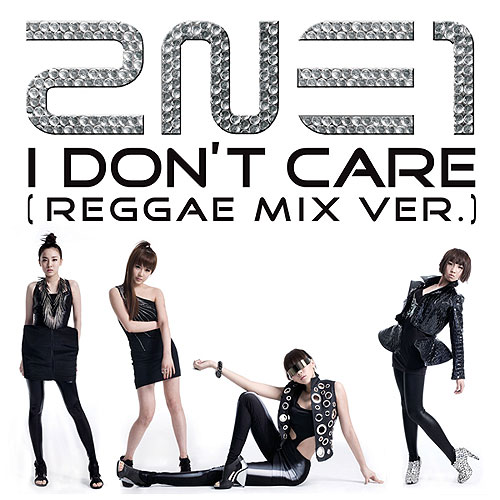 [2NE1+-+I+Don`t+Care+(Reggae+Mix+Ver.).jpg]