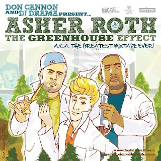 Asher Roth The GreenHouse Effect The easy way out is to say Pennsylvania MC Asher Roth sounds like Eminem.