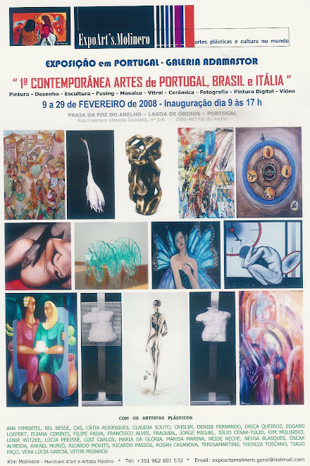 "1ª CONTEMPORÂNEA ARTES de PORTUGAL, BRASIL e ITÁLIA" - 9 a 29 de Fevereiro de 2008