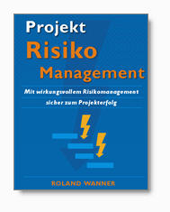 Alles was Sie über Projekt-Risikomanagement wissen müssen