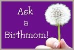 Birthmother Q & A