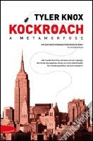 Kockroach - a metamorfose, Tyler Knox