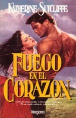 Fuego en el corazón, Katherine Sutclife SutcliffeKatherine-fuegoenelcorazon