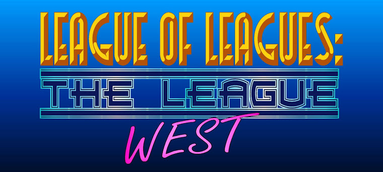 League of Leagues: The League- West