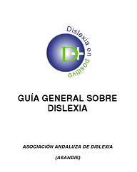 GUÍA  GENERAL SOBRE DISLEXIA