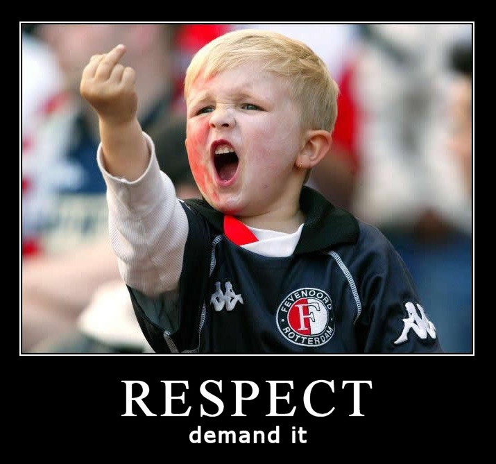 Random Images of the Day - Page 7 Respect+-+demand+it