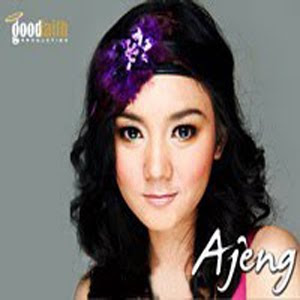 Ajeng - Pergi Saja Ajeng - Pergi Saja