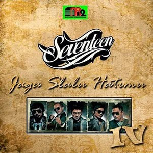 Seventeen - Jaga Selalu Hatimu (Download Mp3 & Lirik) foto Seventeen - Jaga Selalu Hatimu (Download Mp3 & Lirik)