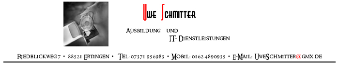 Uwe Schmitter Ausbildung und IT-Dienstleistung