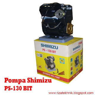 RIZA TEHNIK " Pusatnya Pompa Air": Pompa Shimizu PS-130 BIT