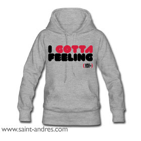 felpa, sweatshirt, i gotta feeling